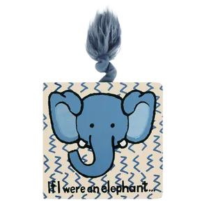 If I Were An Elephant Board Book